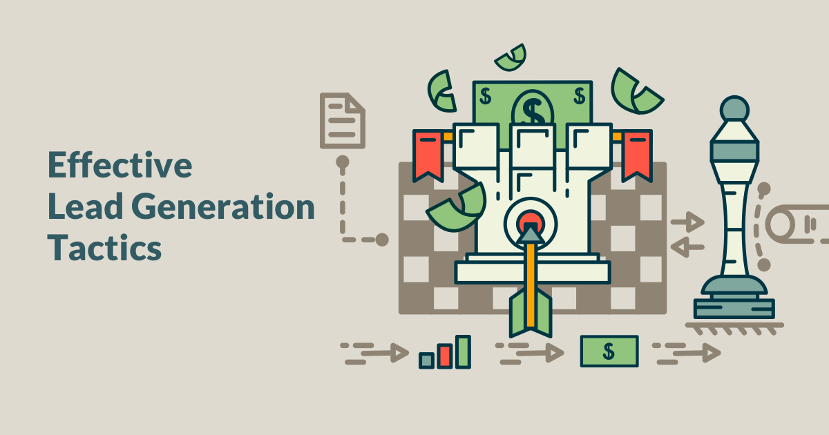 6 Effective Lead Generation Tactics You Might Not Be Using ...